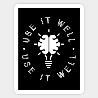 Use It Well Sticker